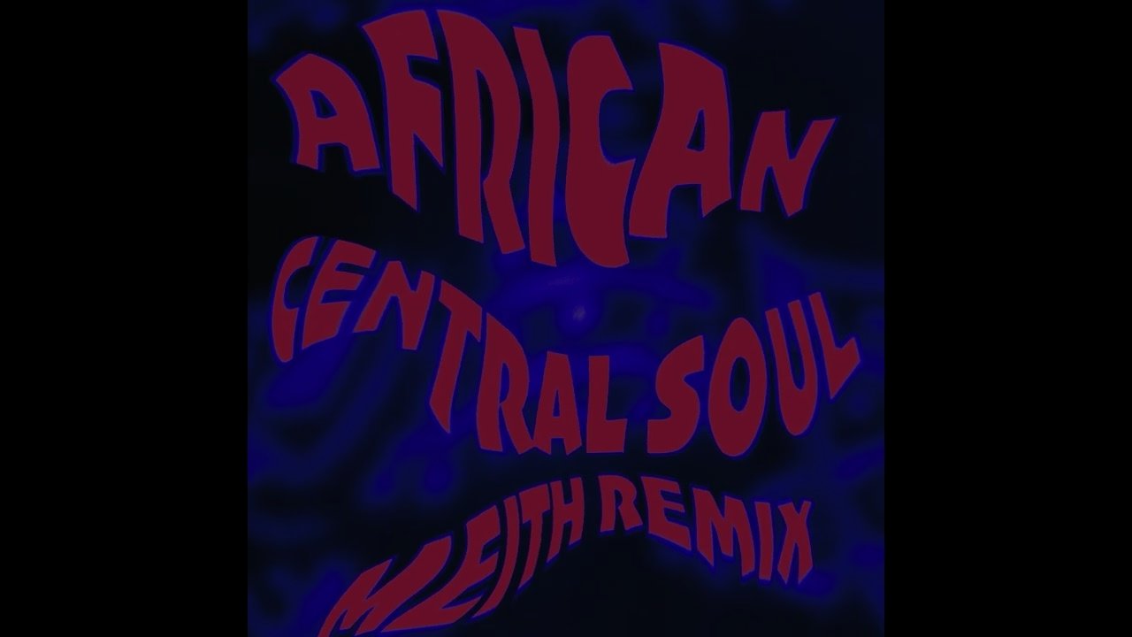 Homeboyz - African Central Soul (Meith Remix)