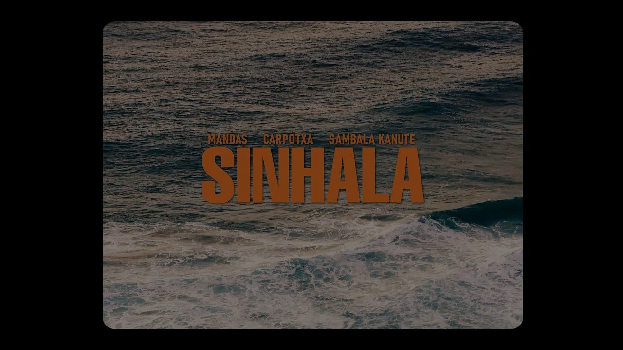 Mandas, Carpotxa & Sambala Kanuté - SINHALA