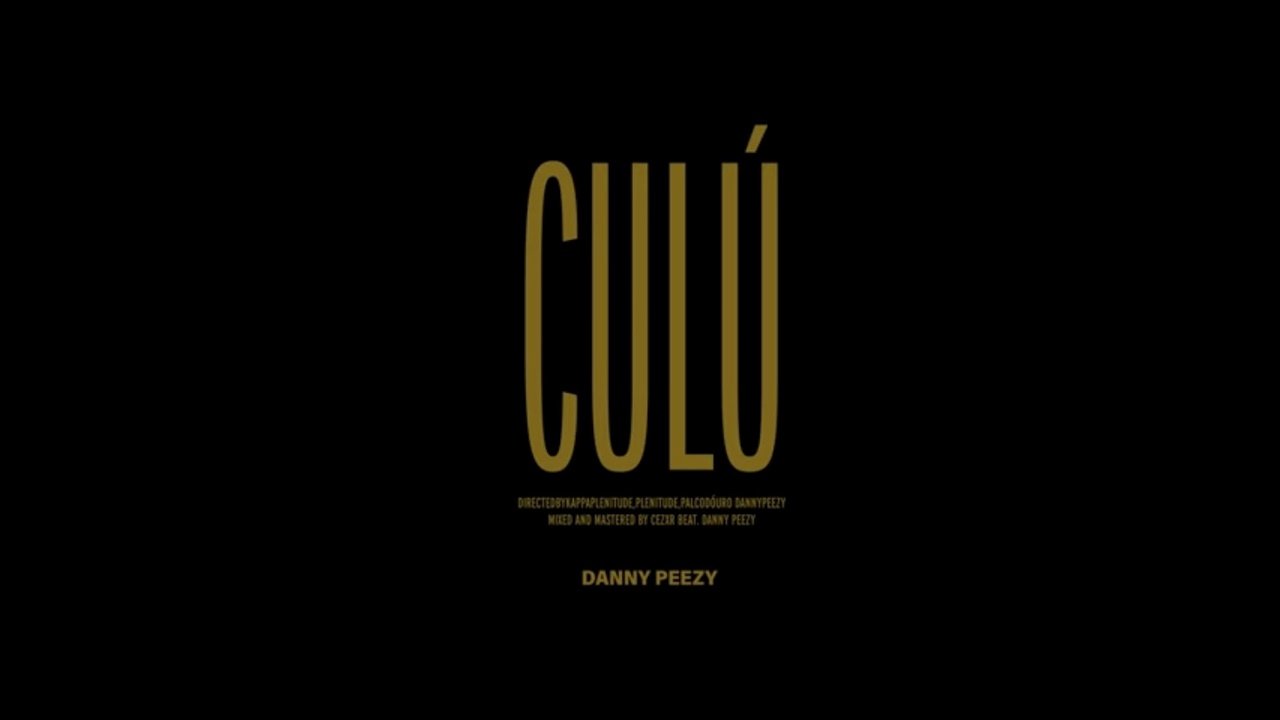Danny Peezy - Culú