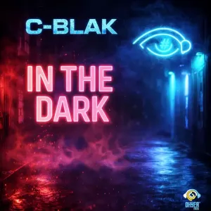 C Blak – In The Dark