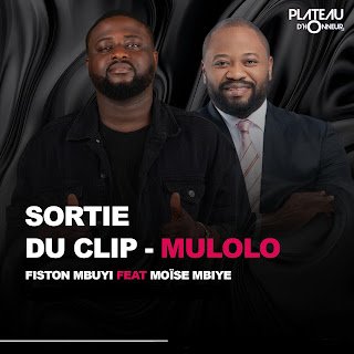 Fiston Mbuyi feat. Moise Mbiye Mololo