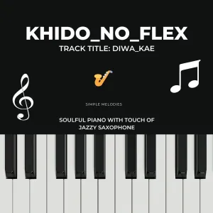 KHIDO NO FLEX – Diwa Kae
