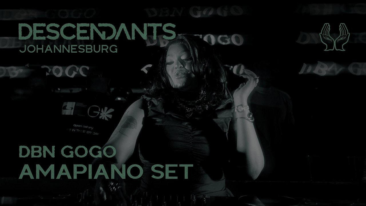 DBN GOGO - Amapiano DJ Set Live From DESCENDANTS Johannesburg, South Africa