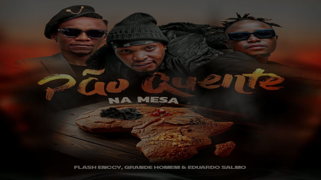 Grande Homem, Eduardo Salmo e Flash Enccy - Pão Quente na Mesa