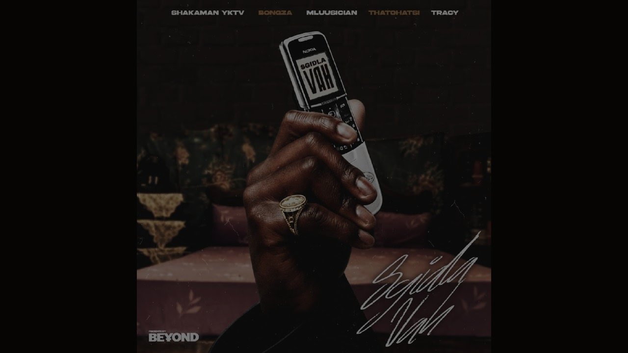 Shakaman YKTV, Bongza & Mluusician - Sgidla Vah (feat. Thatohatsi & Tracy)