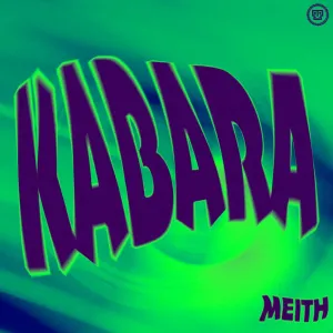 Meith – Kabara (Original Mix)