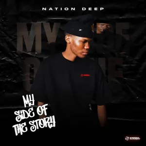 Nation Deep – My Side Of The Story (Album)