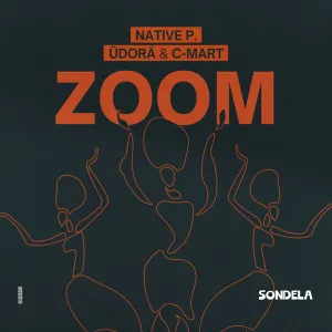 Native P., C Mart, ÜDORĀ – Zoom (Extended Mix)