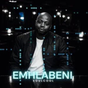 Soulcool – Emhlabeni