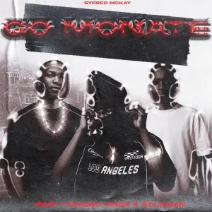 Syfred Mckay – Go Monate (feat. Vandro Sings & Goldman)