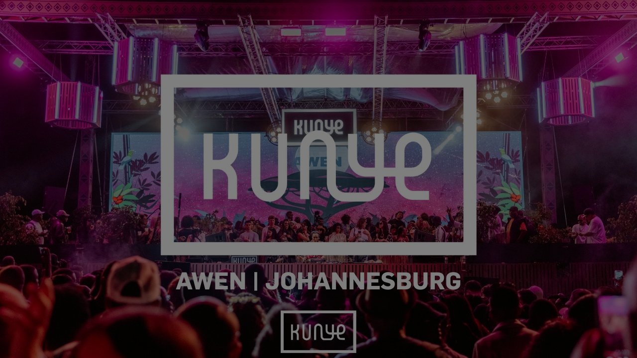 AWEN - KUNYE Johannesburg IX