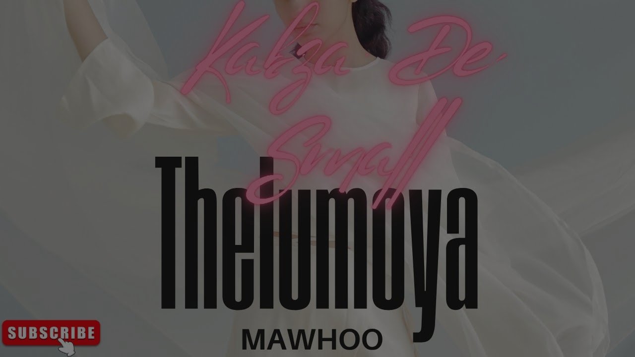 Kabza De Small - Thelumoya! (feat. MaWhoo)