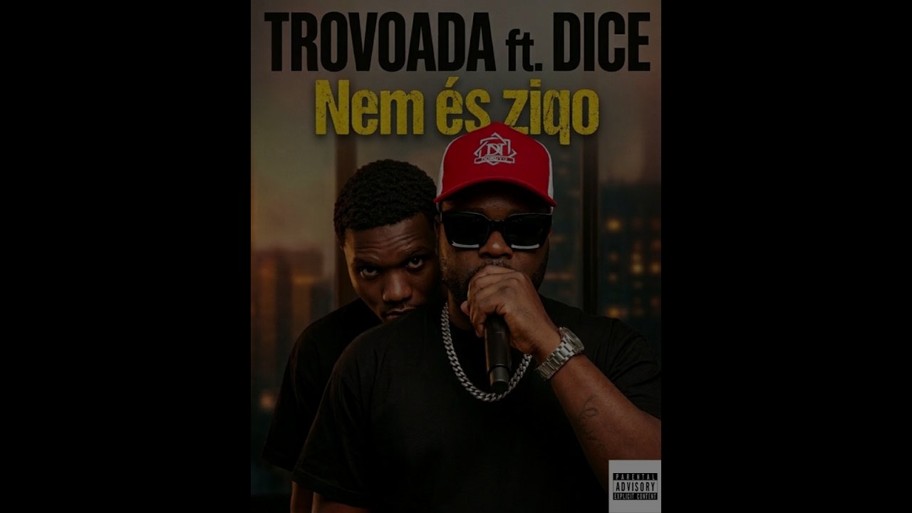 Trovoada - Nem és Ziqo (feat. Dice)