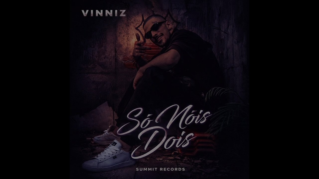 Vinniz - Só nois dois