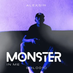 AlexSir – Monster In Me (Album)