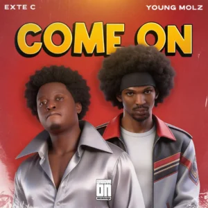 Exte C & Young Molz – Come On
