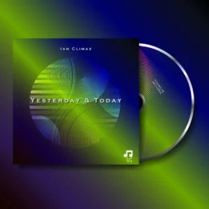 Ian Climax – Yesterday & Today EP