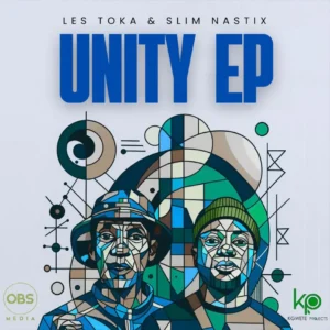 Les Toka & Slim Nastix – Unity EP