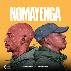 MaDown & AsserSA – Nomayenga EP