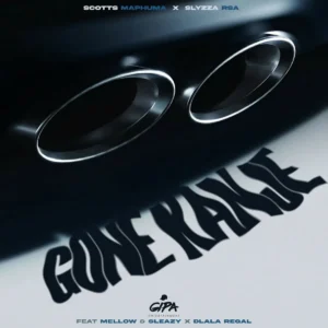 Scotts Maphuma & Slyzza Rsa – Gone Kanje (feat. Mellow & Sleazy & Dlala Regal)