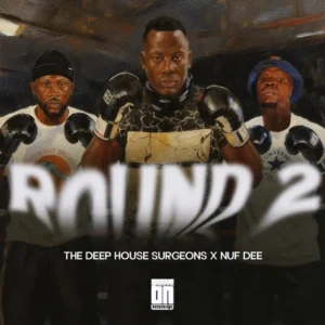 The Deep House Surgeons & NUF DeE – Round 2 EP