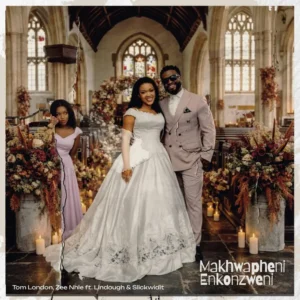 Tom London & Zee nhle – Umakhwapeni (feat. Lindough & Slik Widit)