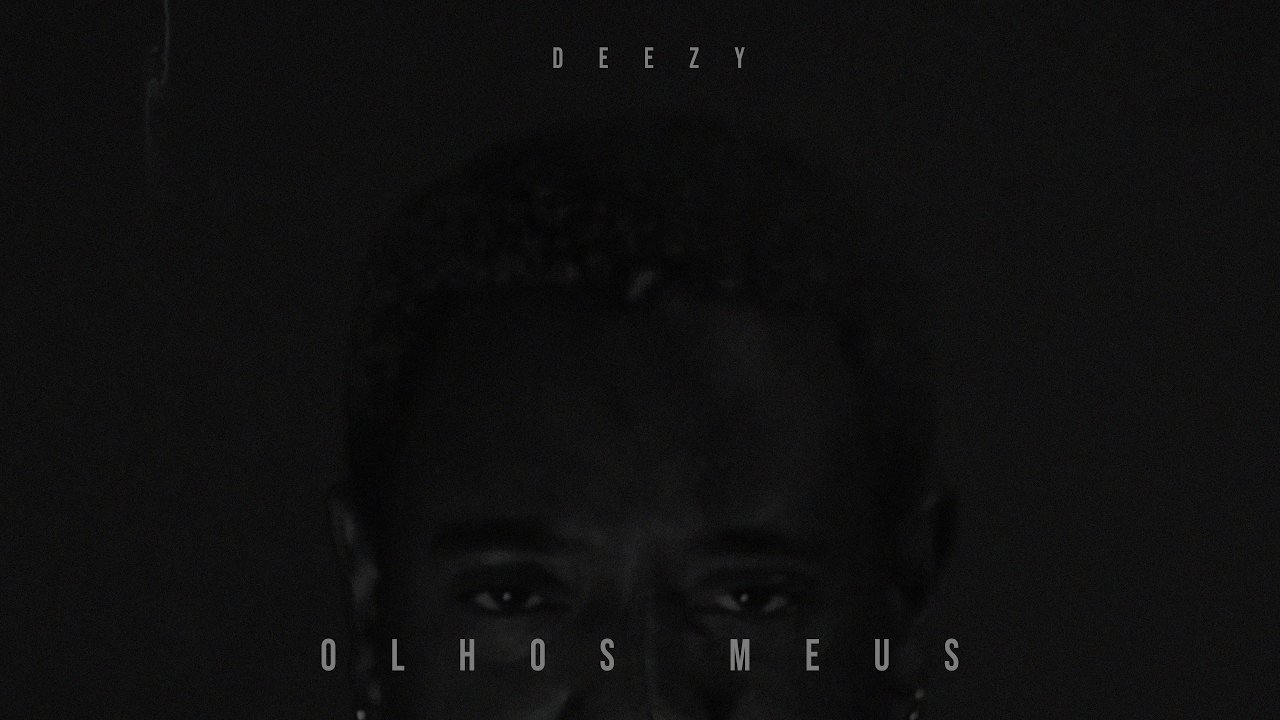 DEEZY - OLHOS MEUS / TEUS
