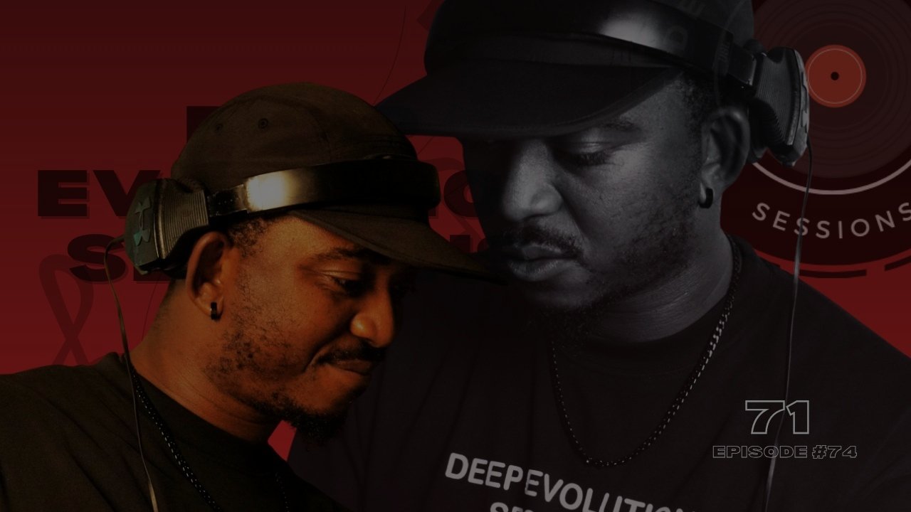 DJ 71 - Deep Evolution Sessions Episode #74