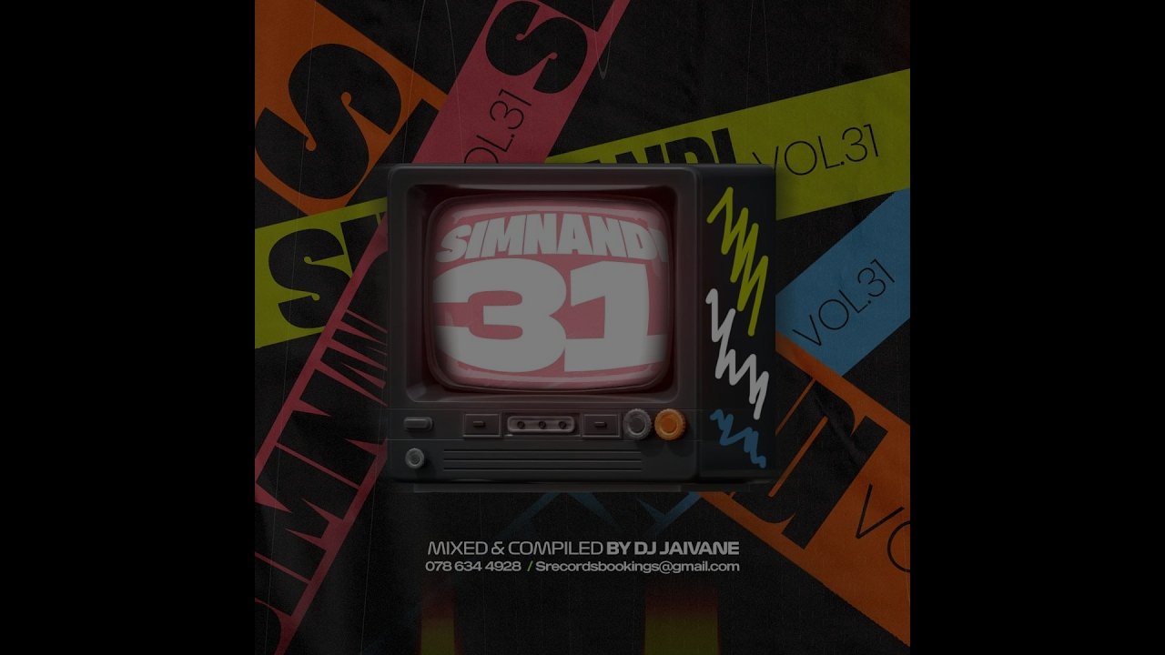 Dj Jaivane - Simnandi Vol 31 Mix