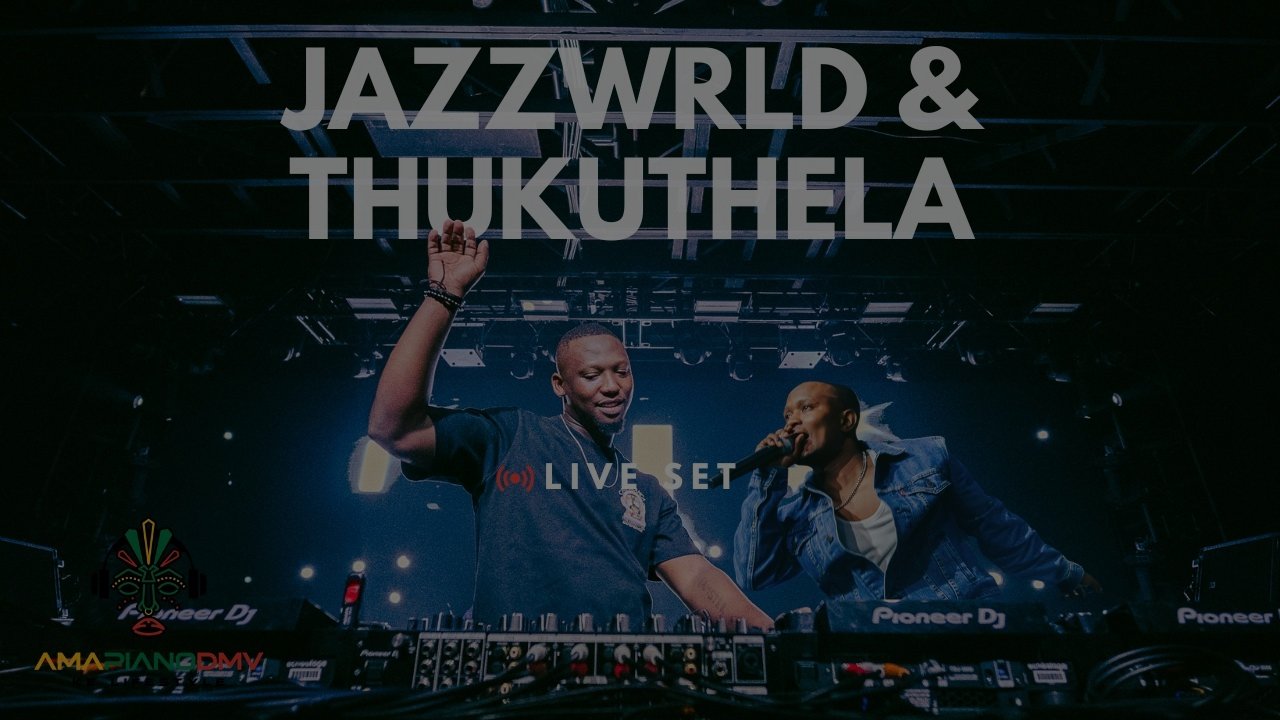 JAZZWRLD & THUKUTHELA - Live 3 Step Set | Washington DC | AmapianoDMV