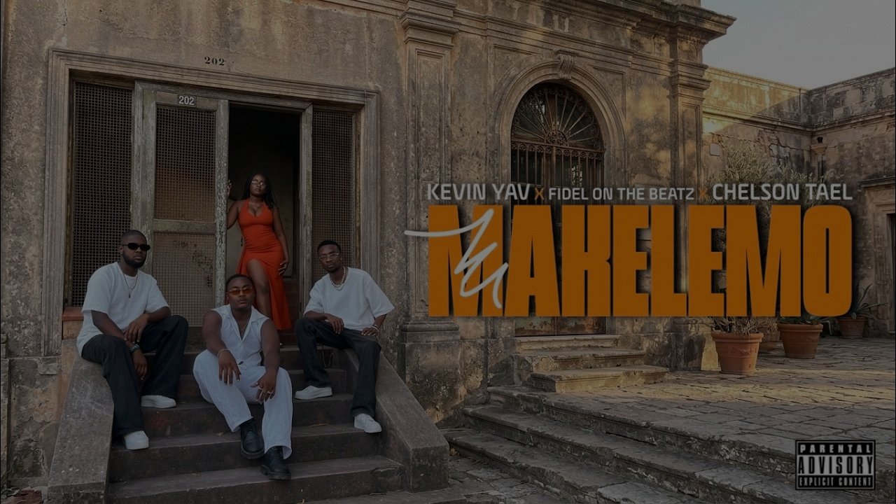 Kevin Yav x Fidel On The Beatz x Chelson Tael - Makelemo