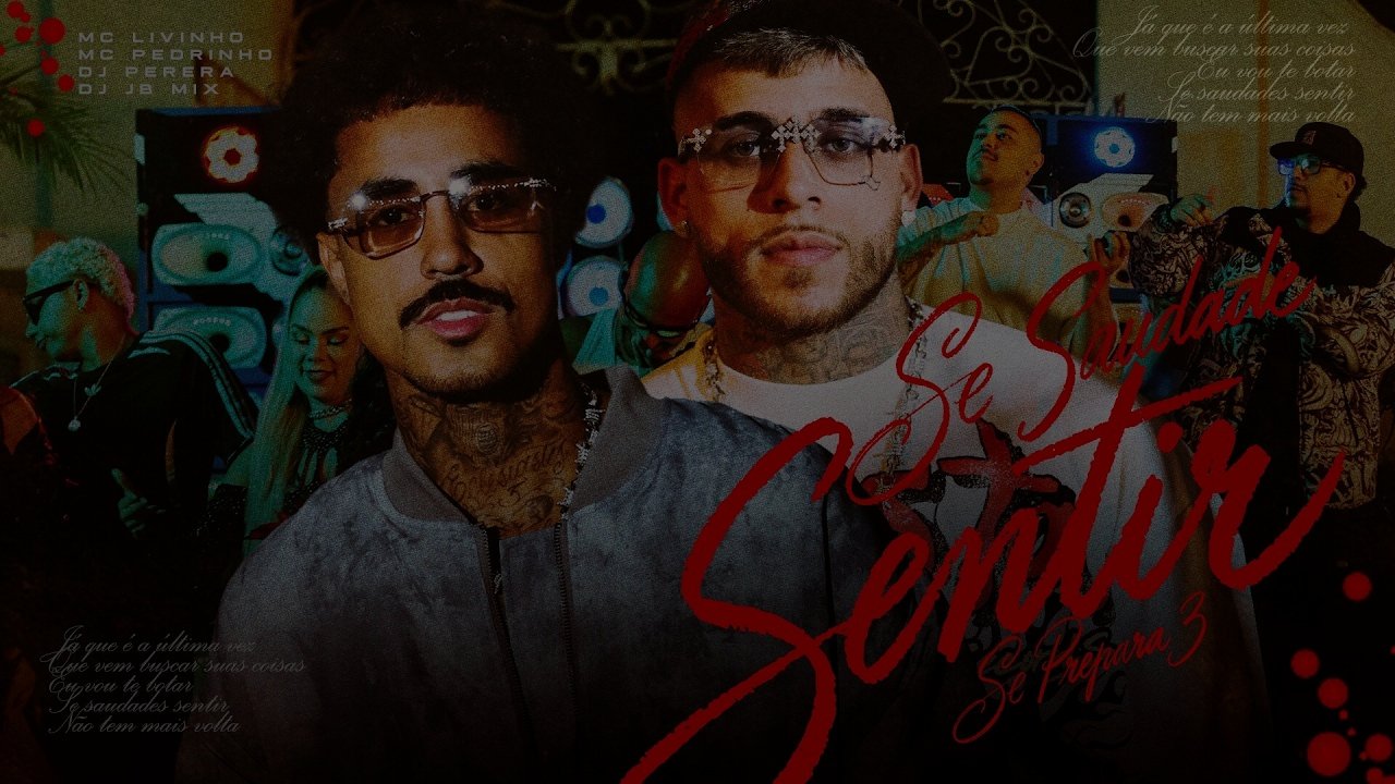 Mc Livinho e Mc Pedrinho - Se Saudade Sentir (Se prepara 3)