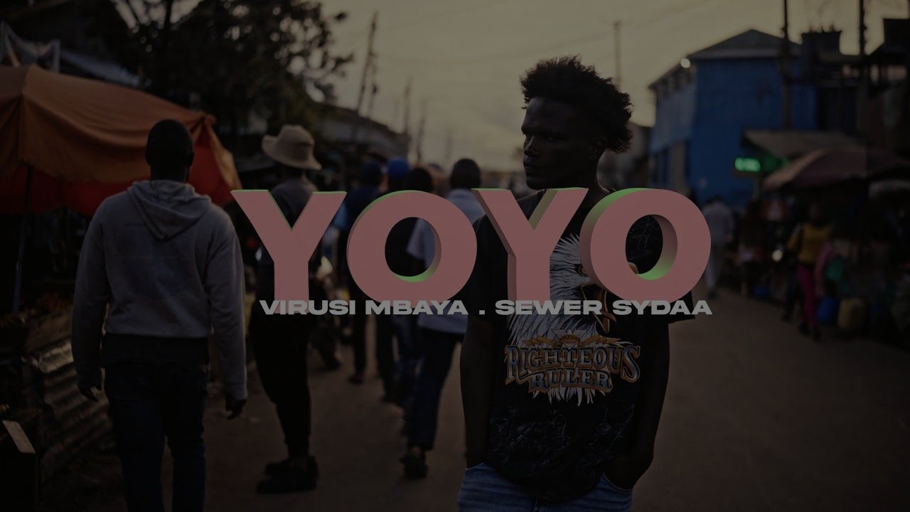Virusi Mbaya - YoYo (feat. Sewersydaa Mkadinali)