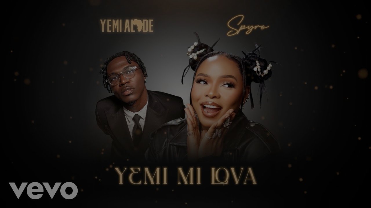 Yemi Alade, Spyro - Yemi Mi Lova