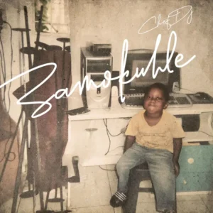 Chef DJ & DJ Mremz – Zamokuhle (feat. Just Bheki, Sims Makoya & TJ)