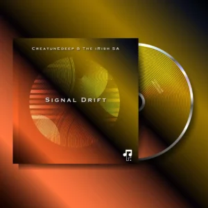 CreatunEdeep & The iRish SA – Signal Drift