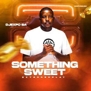 DJExpo SA – Something Sweet EP