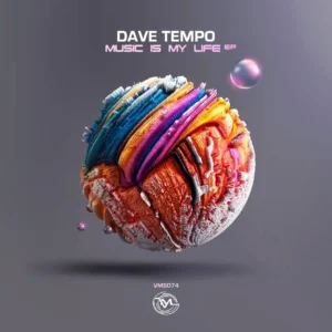 Dave Tempo Music Is My Life EP 300x300