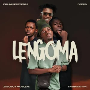 DrummeRTee924, ZuluBoy Musique, Deep6 & TheBunny04 – Lengoma