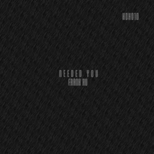 Frank Ru – Needed You