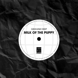 Graham Deep – Milk Of The Puppy