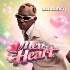 Lukuboy – Meu Heart