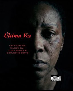 Nilton CM feat. Xuxu Bower & Corleone Beats Última Vez