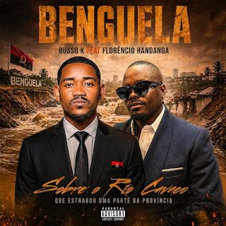 Russo K feat. Florêncio Handanga Chuva Em Benguela
