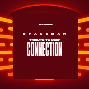 Spaceman – Tribute To Deep Connection EP