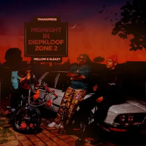 Tman Xpress Mellow and Sleazy Midnight In Diepkloof Zone 2 Album 300x300