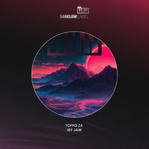 Toffo ZA – My Jam