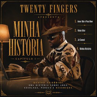 Twenty Fingers Minha História (EP)
