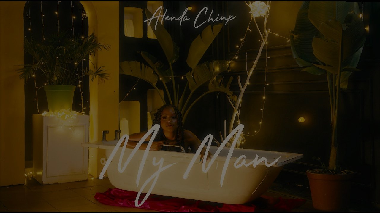 Atenda Chinx - My Man