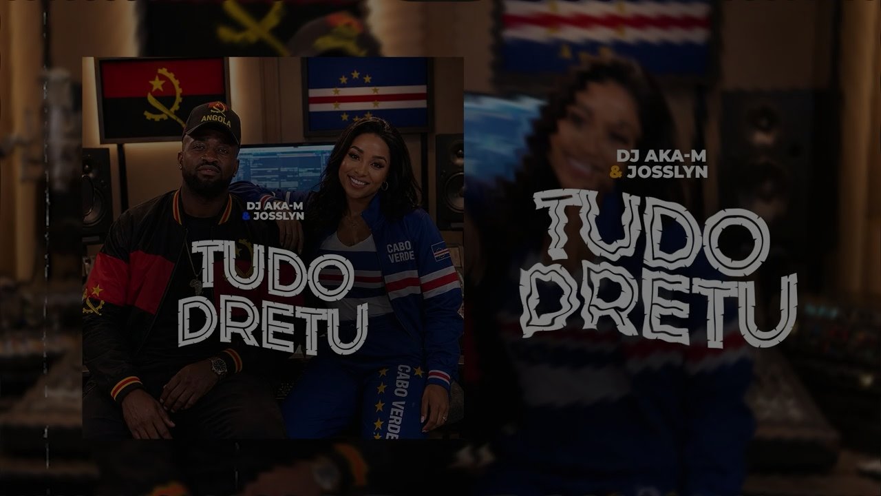Dj Aka-M - Tudo Dretu (feat. Josslyn)